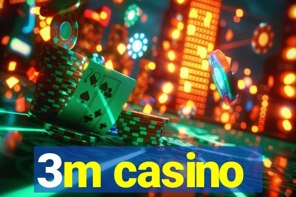 3m casino