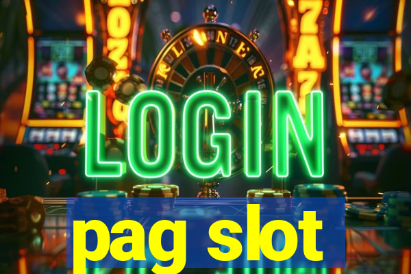 pag slot