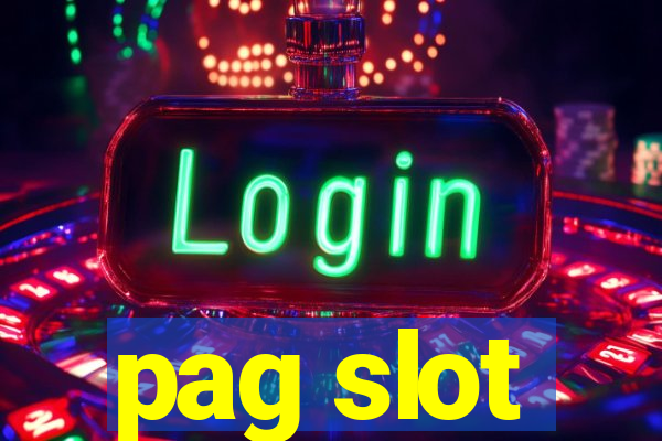 pag slot