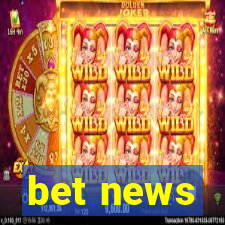 bet news