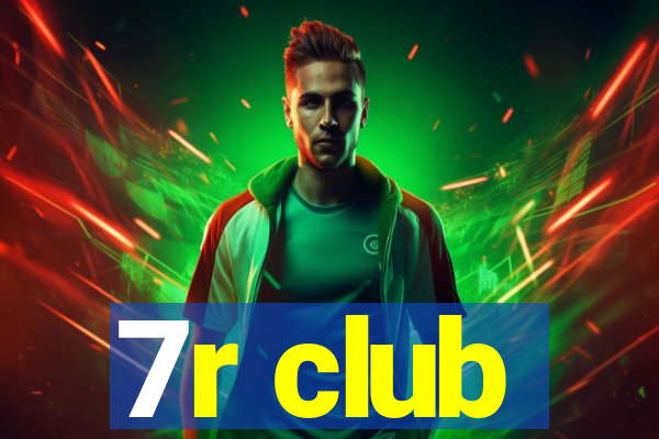 7r club