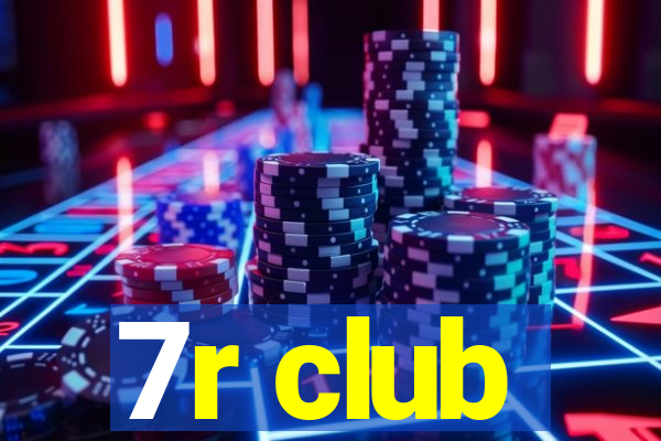 7r club