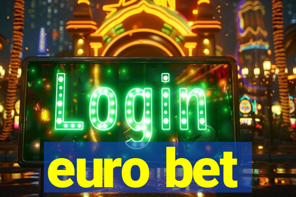 euro bet