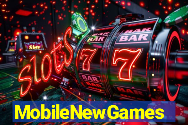 MobileNewGames