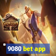 9080 bet app