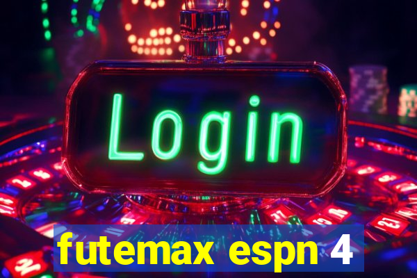 futemax espn 4