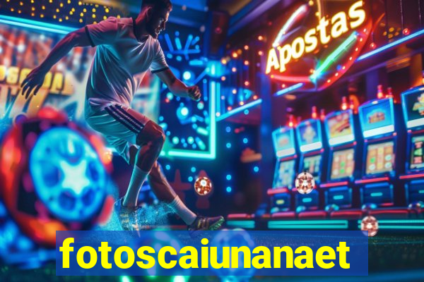 fotoscaiunanaet