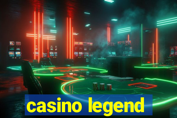 casino legend