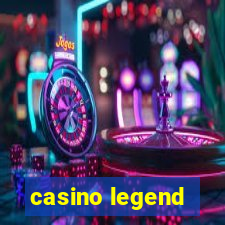 casino legend