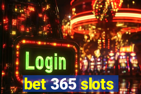 bet 365 slots