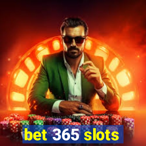 bet 365 slots