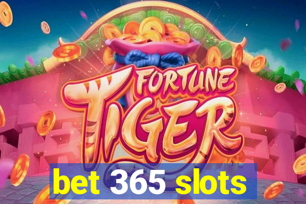 bet 365 slots