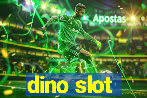 dino slot