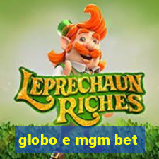 globo e mgm bet