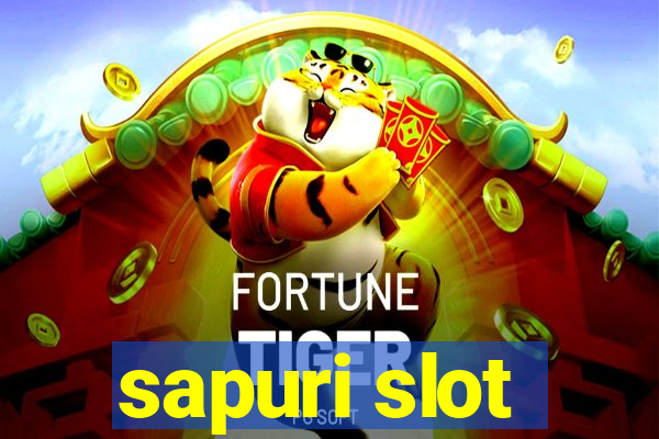 sapuri slot