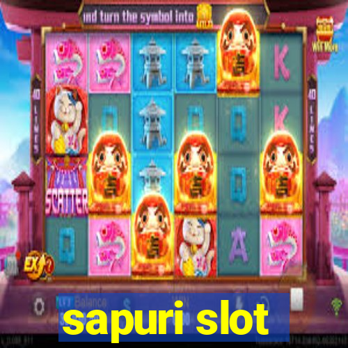 sapuri slot