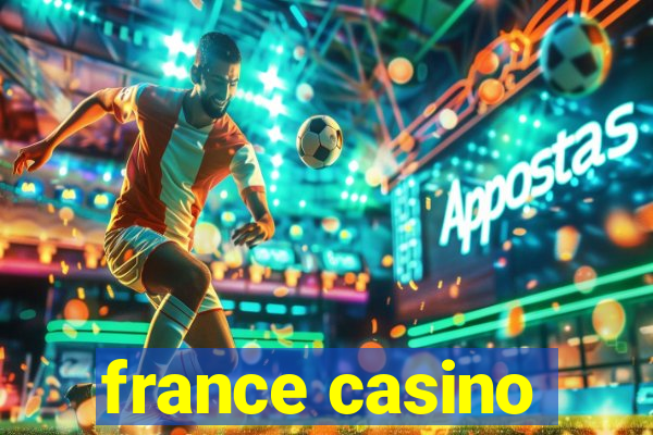 france casino