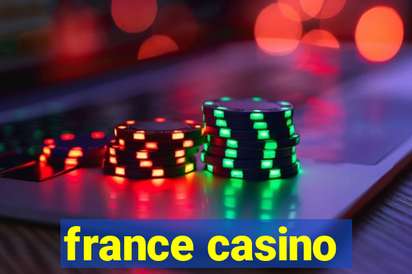 france casino