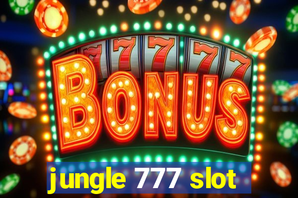 jungle 777 slot