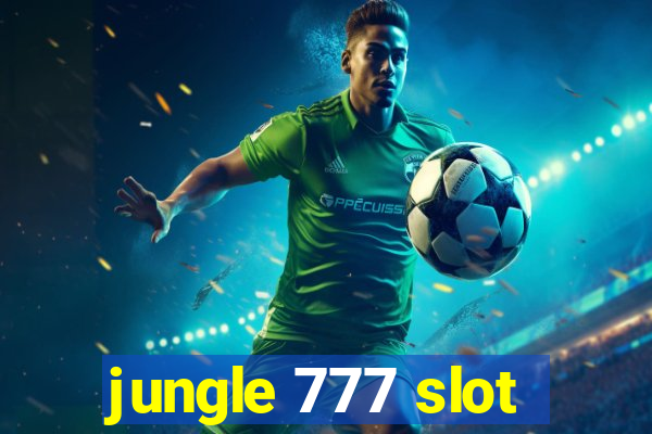 jungle 777 slot