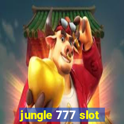 jungle 777 slot