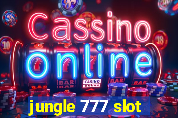 jungle 777 slot