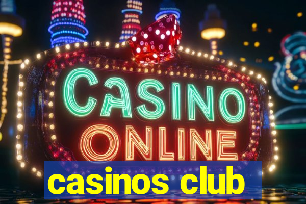 casinos club