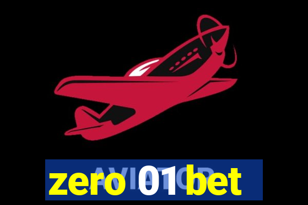 zero 01 bet