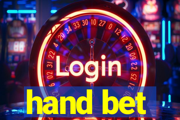 hand bet