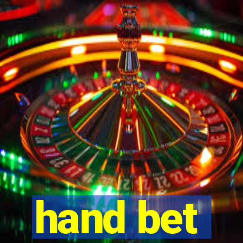 hand bet