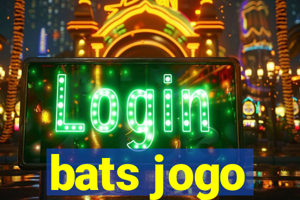 bats jogo