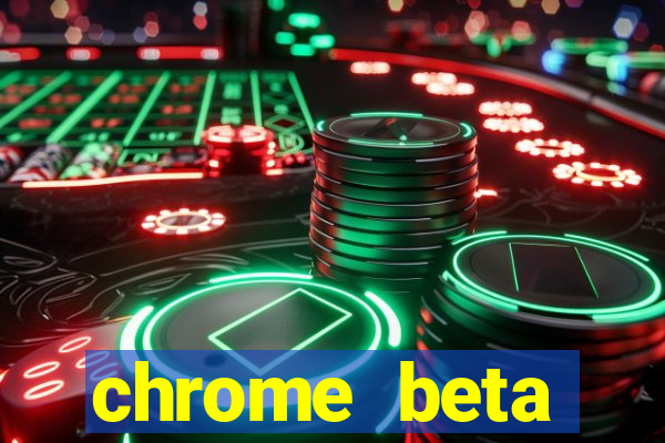 chrome beta download pc