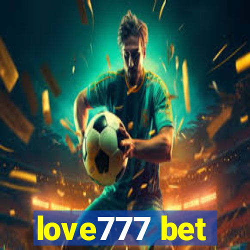 love777 bet