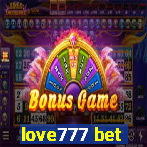 love777 bet