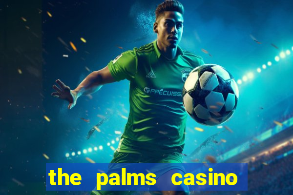 the palms casino resort las vegas hotel