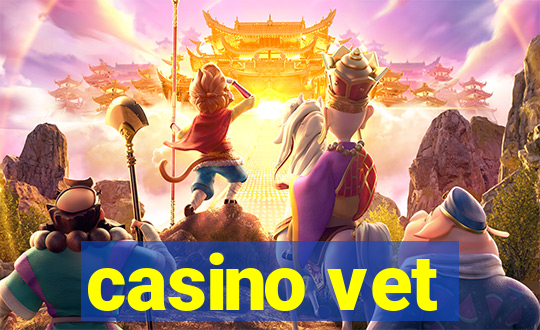 casino vet