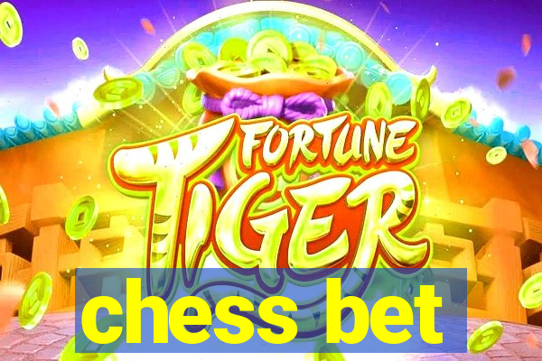 chess bet