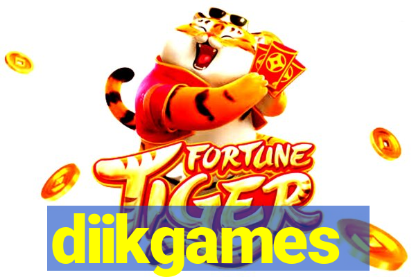 diikgames