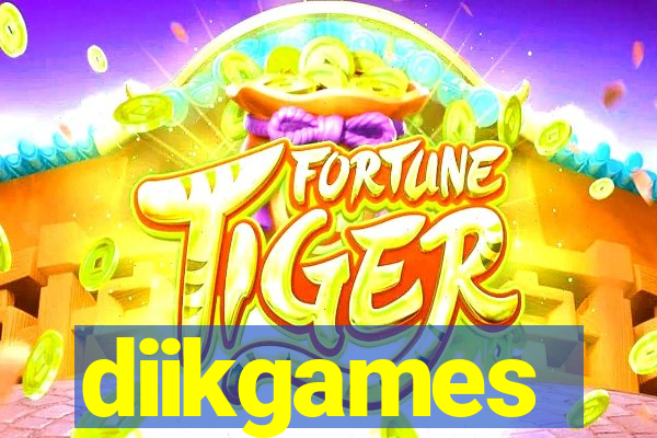 diikgames