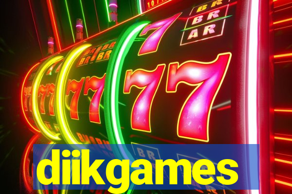 diikgames