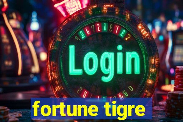 fortune tigre