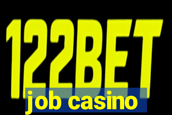 job casino