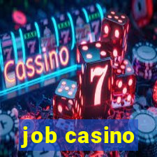 job casino