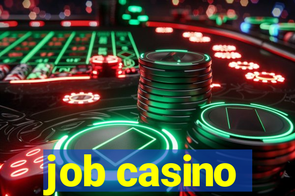 job casino