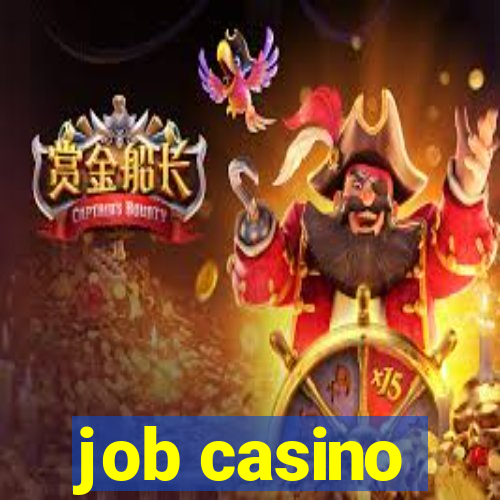 job casino