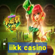 iikk casino