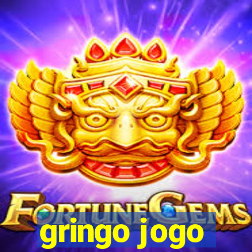 gringo jogo