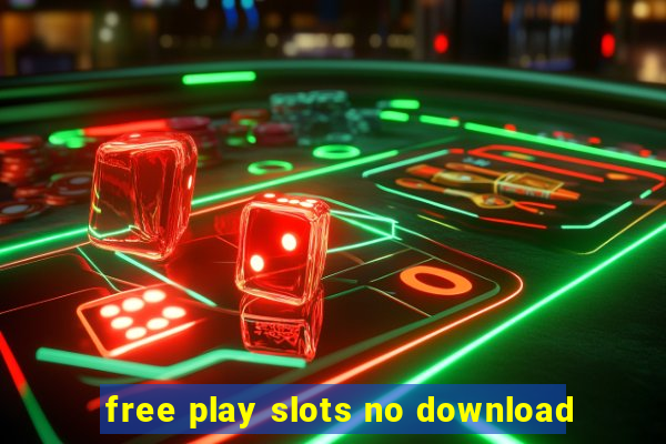 free play slots no download