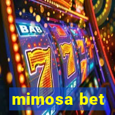 mimosa bet