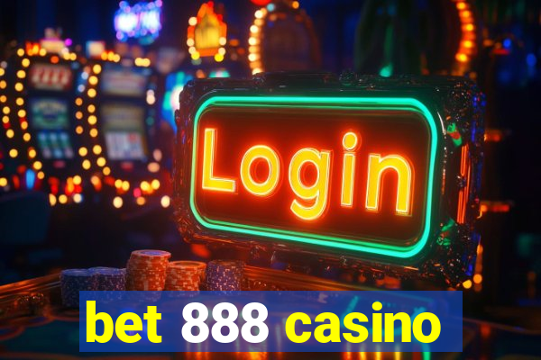 bet 888 casino